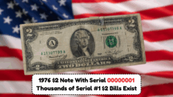 Rarest Serial of All: 1976 Bicentennial $2 Bills That Everyone Wants – With 00000001 Are Auctioning for Thousands